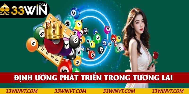 Tầm nhìn của 33win về sự phát triển dài hạn