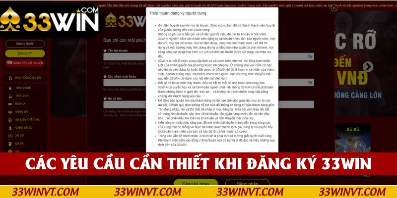 Các yêu cầu cần biết khi tạo tài khoản tại 33win