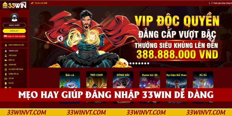 Mẹo giúp mọi người đăng nhập 33win nhanh chóng