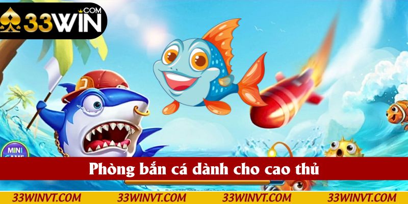 Phòng bắn dành cho cao thủ